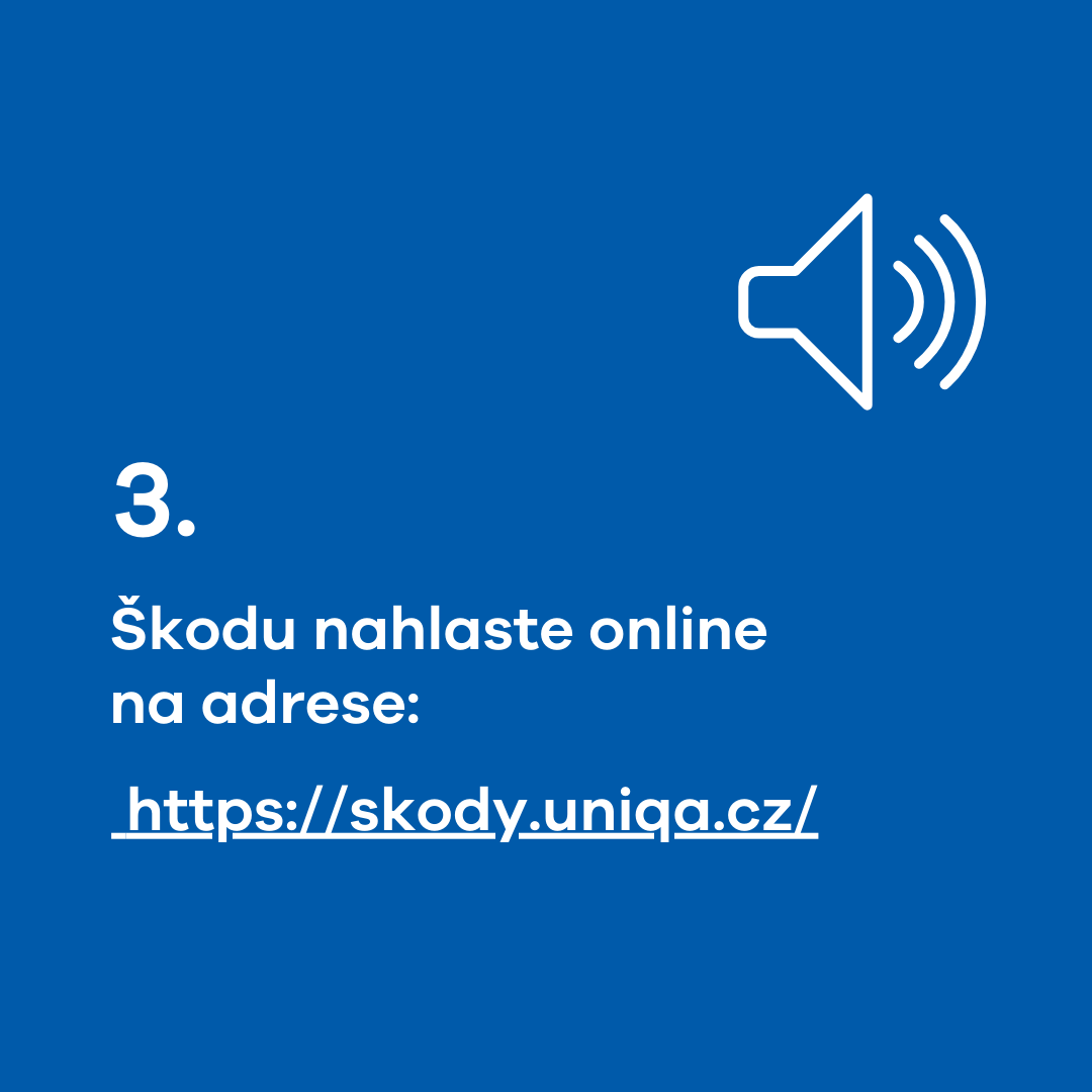 Nahlášení a vyřizování škodní události Nahlášení a vyřizování škodní události